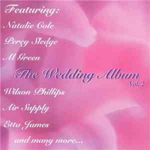 Various - The Wedding Album Vol. 2 download free