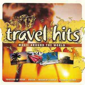 Various - Travel Hits - Music Around The World download free