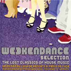 Various - Weekendance Selection - The Lost Classics Of House Music download free