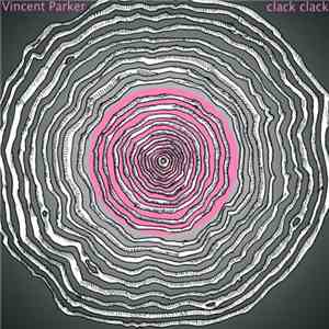 Vincent Parker  - Clack Clack EP download free