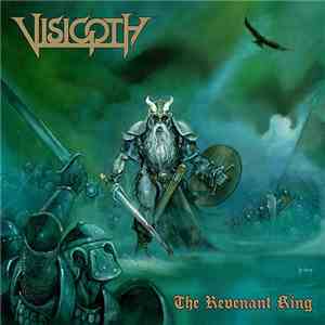 Visigoth - The Revenant King download free