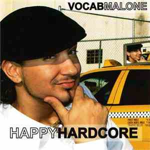 Vocab Malone - Happy Hardcore download free