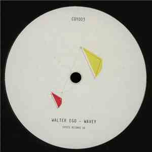 Walter Ego  - Wavey download free