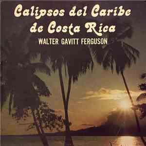 Walter Gavitt Ferguson - Calipsos Del Caribe De Costa Rica download free