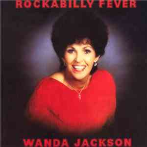 Wanda Jackson - Rockabilly Fever download free