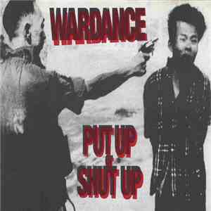 Wardance  - Put Up Or Shut Up download free