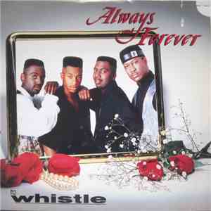 Whistle - Always & Forever download free