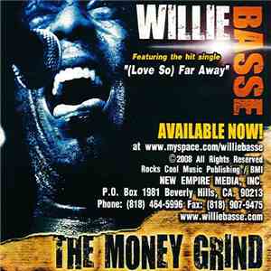 Willie Basse - The Money Grind download free