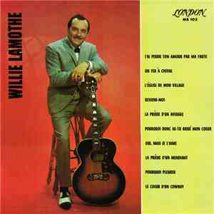Willie Lamothe - Willie Lamothe download free