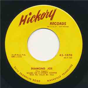 Wilma Lee & Stoney Cooper - Diamond Joe / I Tell My Heart download free