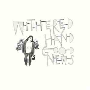 Withered Hand - Good News download free