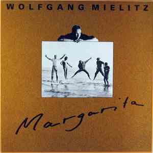 Wolfgang Mielitz - Margarita download free