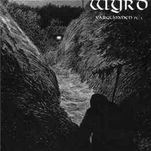 Wyrd - Vargtimmen Pt.1 download free
