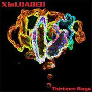 X Is Loaded - Thirteen Days download free