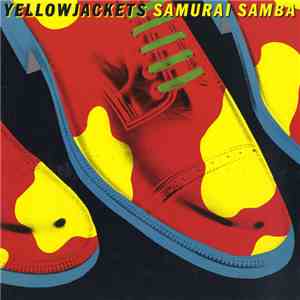 Yellowjackets - Samurai Samba download free