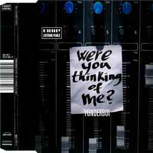Yonderboi - Were You Thinking Of Me? download free