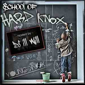 Young Knox - School Of Hard Knox download free