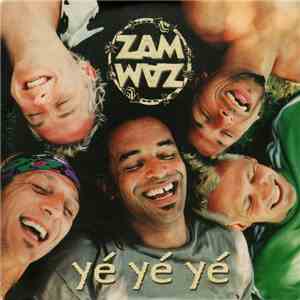 Zam Zam - Yé Yé Yé download free