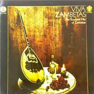 Zambetas I Njegovi Buzuki - Viva Zambetas (The Bouzouki Hits Of Zambetas) download free