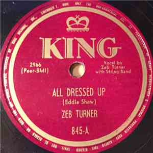 Zeb Turner - All Dressed Up / Why Don't You Haul Off And Get Religion download free