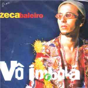 Zeca Baleiro - Vô Imbolá download free