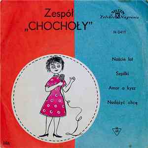 Zespół "Chochoły" - Naście lat download free